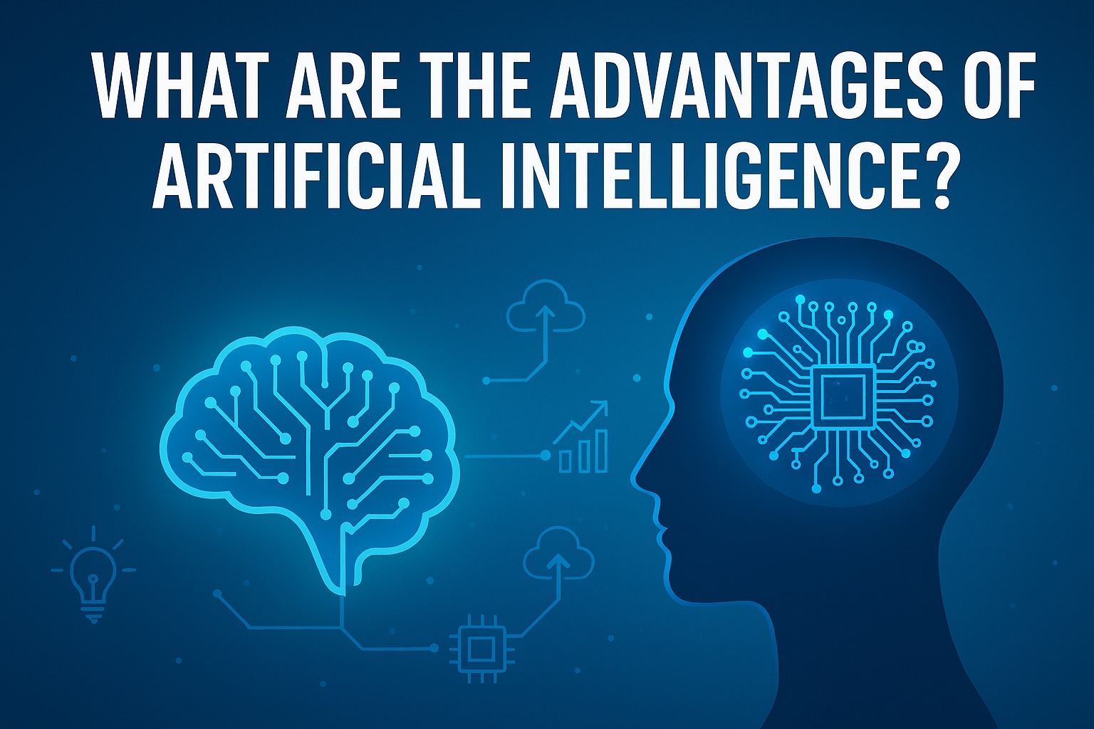 What Are the Advantages of Artificial Intelligence? [2026 Guide]